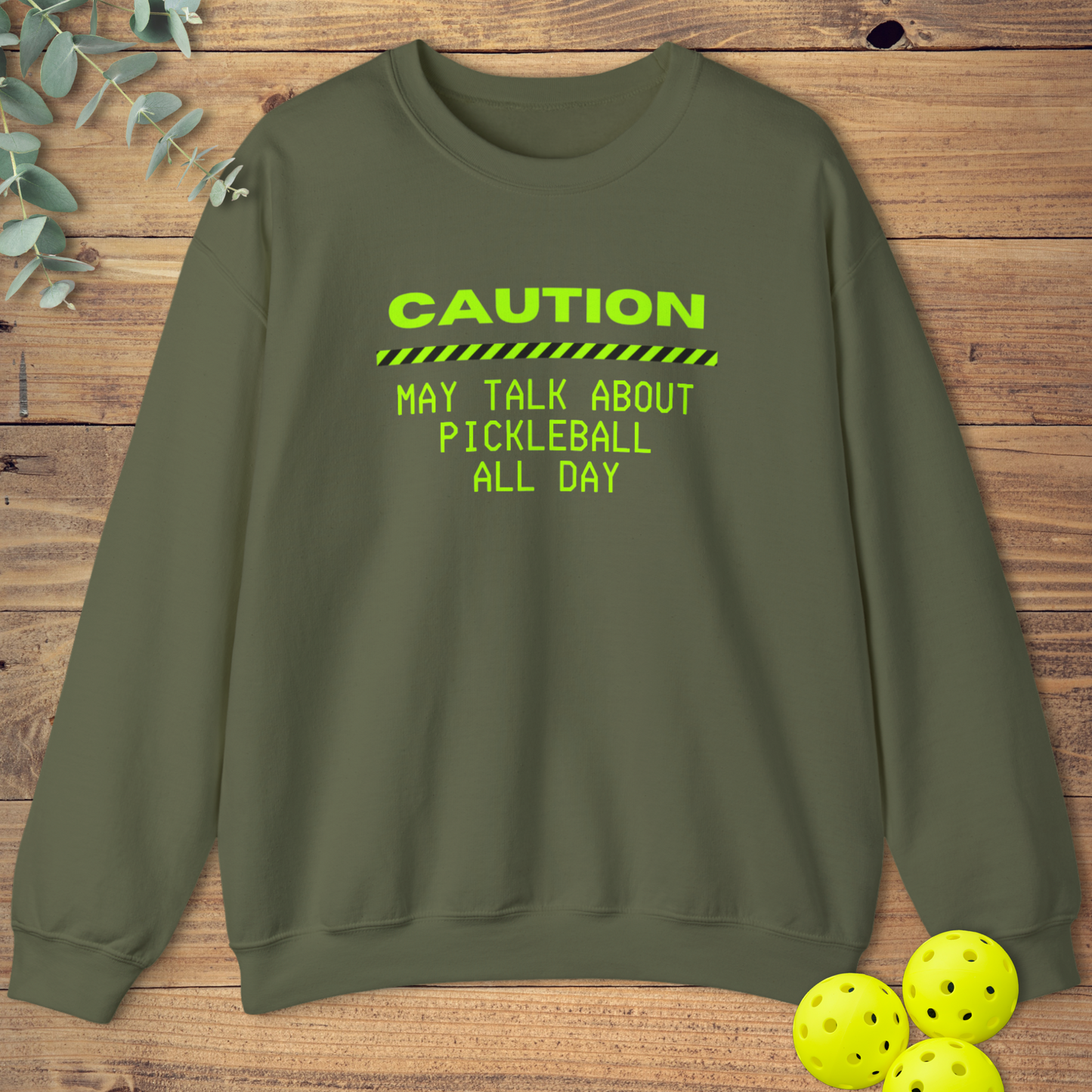 Talk About Pickleball Sweatshirt