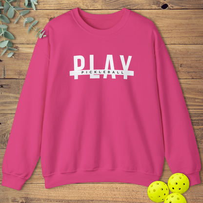 Play Pickleball Sweatshirt
