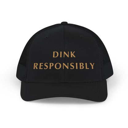 Dink Responsibly Snapback Trucker Cap