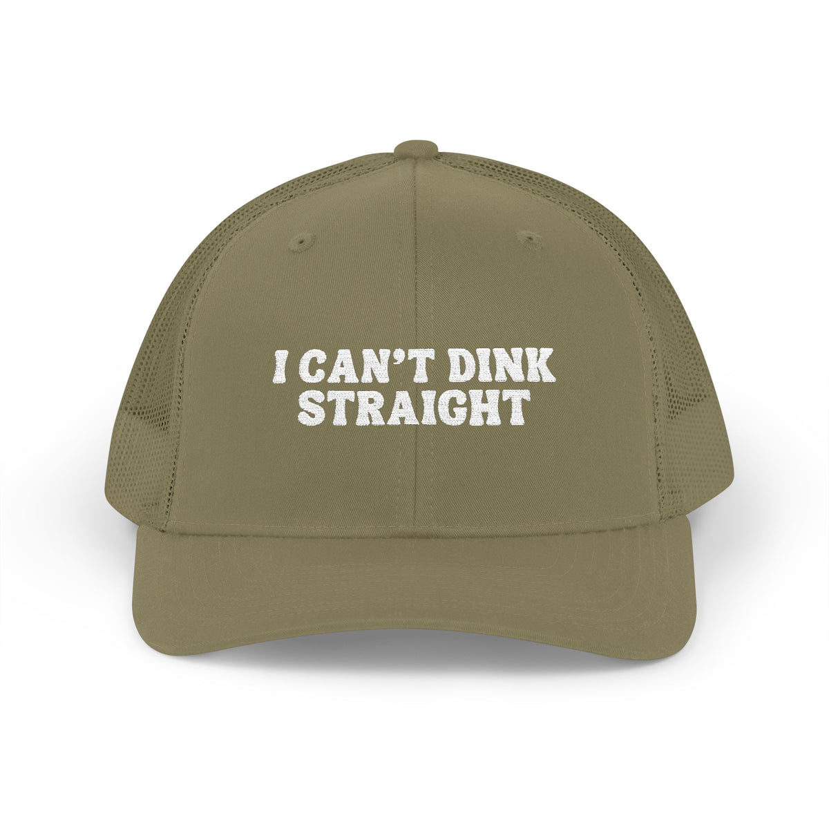 I Can't Dink Straight Trucker Cap