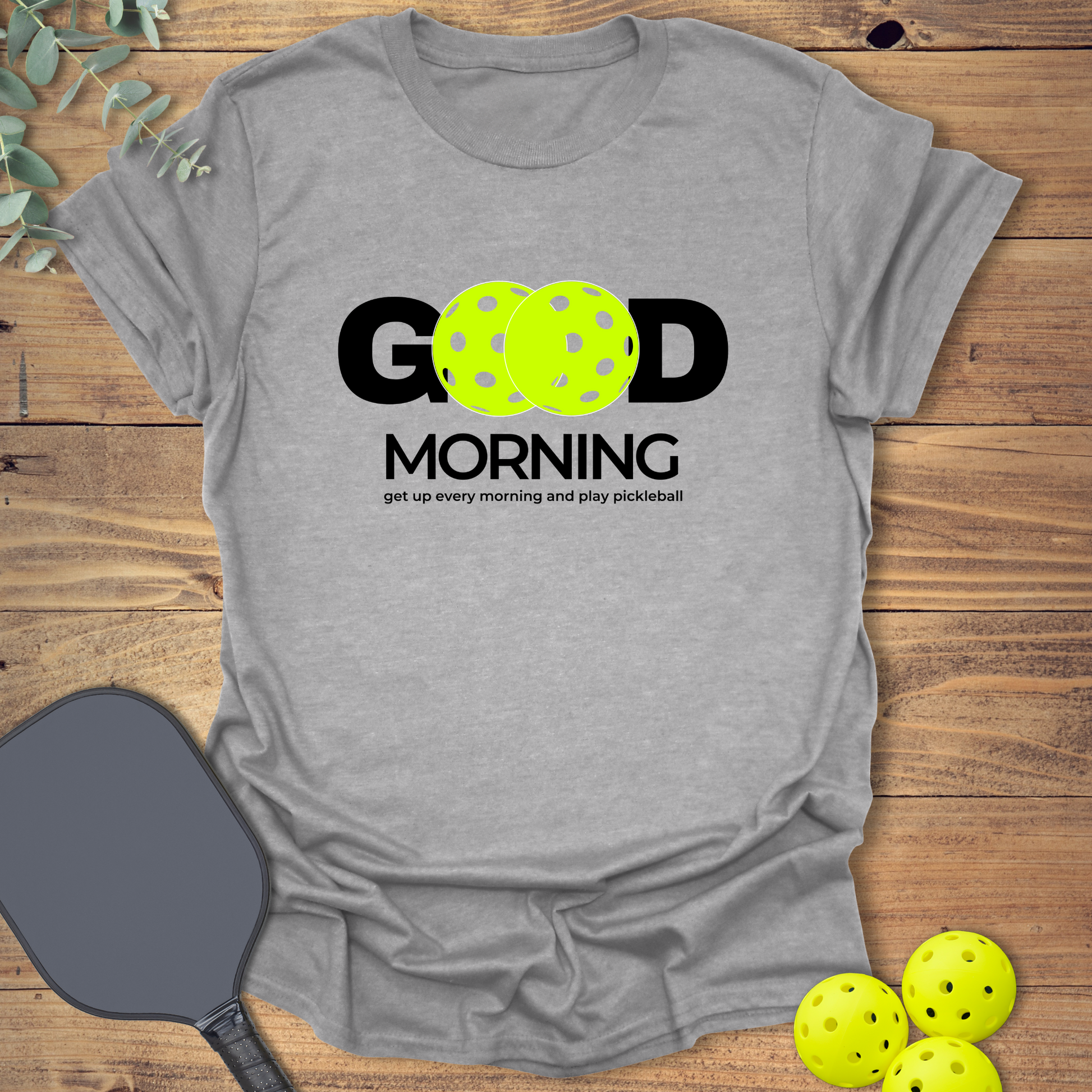 Fun Good Morning Pickleball T-shirt in sports grey