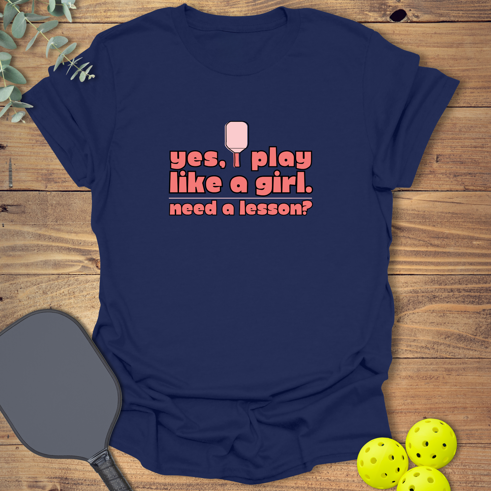 Funny pickleball t-shirt for girl pickleball players in navy blue